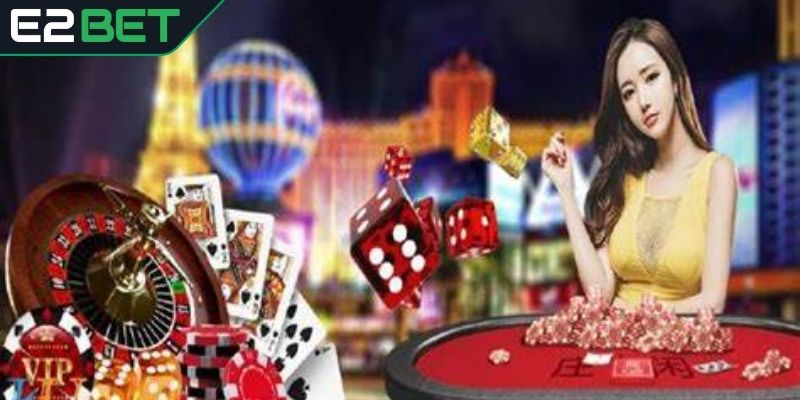Giới thiệu sảnh Casino E2BET cho người mới